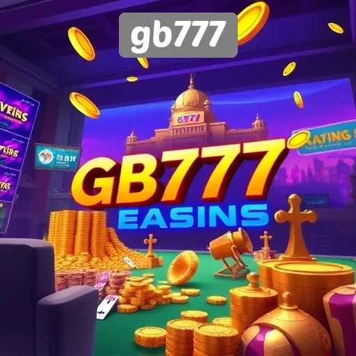 Keunggulan dan Fitur Menarik di GB777